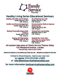 Healthy Living Series Educational Seminars Dealing with Debt and Creditors De-cluttering Your Life  Conflict and Stress Management