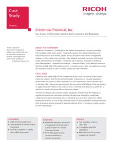 Case Study finance Credential Financial, Inc. Fast Access to Information Satisfies both Customers and Regulators