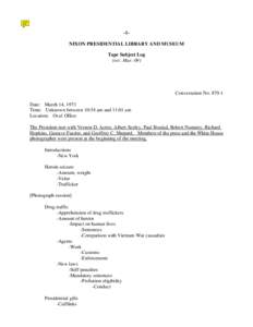 -1NIXON PRESIDENTIAL LIBRARY AND MUSEUM Tape Subject Log (rev. Mar.-09) Conversation No[removed]Date: March 14, 1973