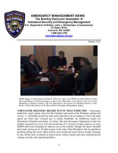 EMERGENCY MANAGEMENT NEWS The Monthly Electronic Newsletter of Homeland Security and Emergency Management N.H. Department of Safety, John J. Barthelmes, Commissioner 33 Hazen Drive Concord, NH 03305