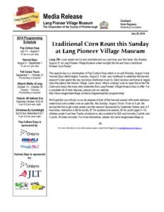 Media Release  Contact: Lang Pioneer Village Museum