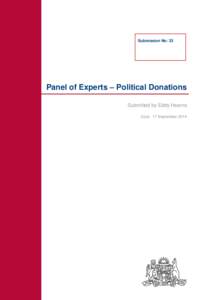 Submission No: 33  Panel of Experts – Political Donations Submitted by Eddy Hearns Date: 17 September 2014
