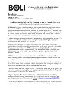 Press Release For Immediate Distribution August 31, 2010 CONTACT: Bob Estabrook[removed]Avakian Praises Safeway for Coming to Aid of Unpaid Workers