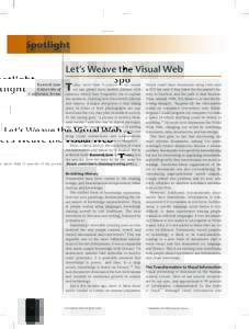 Spotlight Let’s Weave the Visual Web Ramesh Jain University of California, Irvine