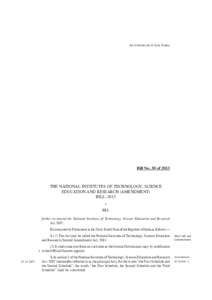 AS INTRODUCED IN LOK SABHA  Bill No. 30 of 2013 THE NATIONAL INSTITUTES OF TECHNOLOGY, SCIENCE EDUCATION AND RESEARCH (AMENDMENT)