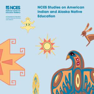 NCES Studies on American Indian and Alaska Native Education