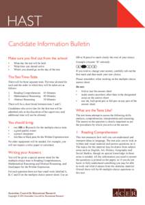 HAST Candidate Information Bulletin Make sure you find out from the school: HB or B pencil to mark clearly the oval of your choice.