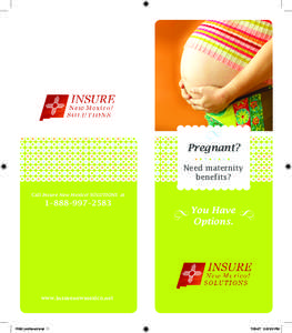 Pregnant? Need maternity benefits? Call Insure New Mexico! SOLUTIONS at  1–888–997–2583