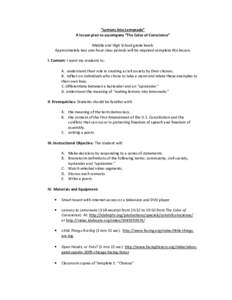 “Lemons into Lemonade” A lesson plan to accompany “The Color of Conscience” Middle and High School grade levels Approximately two one-hour class periods will be required complete this lesson. I. Content: I want m