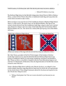 Southern United States / Confederate States of America / American Civil War / North Richland Hills /  Texas / Politics of the United States / Politics of the Southern United States / Reconstruction Era / White supremacy in the United States / Richland High School / Neo-Confederate / Flags of the Confederate States of America / Lost Cause of the Confederacy