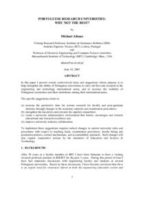 PORTUGUESE RESEARCH UNIVERSITIES: WHY NOT THE BEST? by Michael Athans Visiting Research Professor, Instituto de Sistemas e Robótica (ISR)