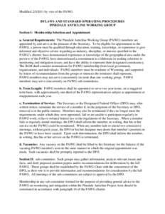 Modified[removed]by vote of the PAWG BYLAWS AND STANDARD OPERATING PROCEDURES PINEDALE ANTICLINE WORKING GROUP Section I: Membership Selection and Appointment a. General Requirements: The Pinedale Anticline Working Grou