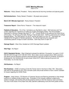 LUCC Meeting Minutes Date[removed]Welcome – Rocky Stewart, President. - Rocky welcomed all returning members and special guests. Self-Introductions – Rocky Stewart, President - 28 people were present.