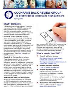 COCHRANE BACK REVIEW GROUP The best evidence in back and neck pain care Type to enter text Spring 2013