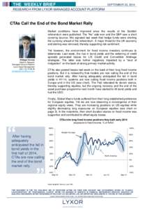 THE WEEKLY BRIEF  SEPTEMBER 22, 2014 RESEARCH FROM LYXOR MANAGED ACCOUNT PLATFORM