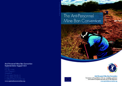 Front cover photo courtesy of the HALO Trust  The Anti-Personnel Mine Ban Convention  Anti-Personnel Mine Ban Convention