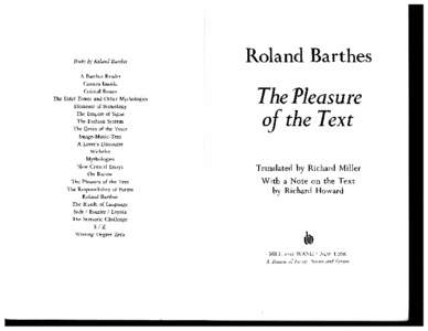 Mental processes / Mythographers / Philosophy of sexuality / Poststructuralists / Roland Barthes / Semioticians / The Pleasure of the Text / S/Z / Camera Lucida / French literature / Literary criticism / Literature