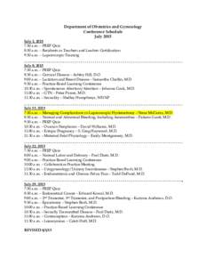 Department of Obstetrics and Gynecology Conference Schedule July 2015 July 1, 2015 7:30 a.m. – PREP Quiz