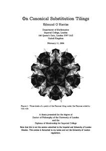 On Canonical Substitution Tilings Edmund O Harriss Department of Mathematics Imperial College, London 180 Queen’s Gate, London SW7 2AZ United Kingdom