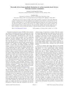 PHYSICAL REVIEW B 75, 195445 共2007兲  Thermally driven large-amplitude fluctuations in carbon-nanotube-based devices: Molecular dynamics simulations Zhiping Xu and Quan-Shui Zheng Department of Engineering Mechanics, 