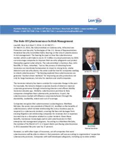 Portfolio Media. Inc. | 111 West 19th Street, 5th Floor | New York, NY 10011 | www.law360.com Phone: + | Fax: + |  The Role Of Cyberinsurance In Risk Management Law36