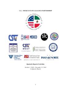 U.S. – MEXICO STATE ALLIANCE PARTNERSHIP  Quarterly Report of Activities October 1, 2010 – December 31, 2010 1st Quarter Report