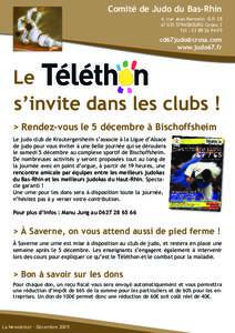 Comité de Judo du Bas-Rhin 4, rue Jean Mentelin B.P 035 STRASBOURG Cedex 2 Tél :   