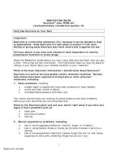 Transdermal patches / Dosage forms / Daytrana / Attention-deficit hyperactivity disorder / Methylphenidate / Patch / Eczema / Pharmacology / Medicine / Pharmaceutical sciences