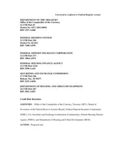 Corrected to conform to Federal Register version DEPARTMENT OF THE TREASURY Office of the Comptroller of the Currency 12 CFR Part 43 Docket No. OCC[removed]RIN 1557-AD40