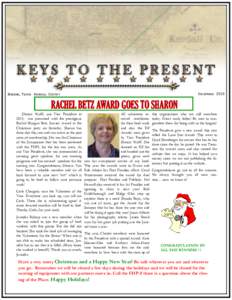 DECEMBERBOERNE, TEXAS KENDALL COUNTY RACHEL BETZ AWARD GOES TO SHARON Sharon Wolff, our Vice President in