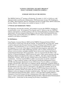 NATIONAL INDUSTRIAL SECURITY PROGRAM POLICY ADVISORY COMMITTEE (NISPPAC) SUMMARY MINUTES OF THE MEETING The NISPPAC held its 43rd meeting on Wednesday, November 14, 2012, at 10:00 a.m. at the National Archives and Record