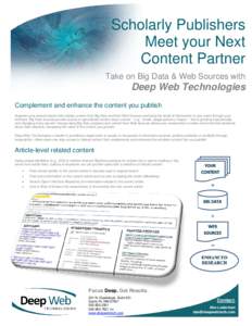 Scholarly Publishers Meet your Next Content Partner Take on Big Data & Web Sources with  Deep Web Technologies