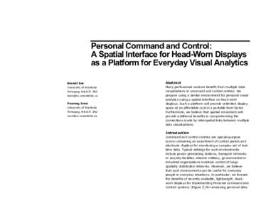 Personal Command and Control: A Spatial Interface for Head-Worn Displays as a Platform for Everyday Visual Analytics Barrett Ens  Abstract