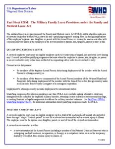 U.S. Department of Labor Wage and Hour Division ( Revised February[removed]Fact Sheet #28M: The Military Family Leave Provisions under the Family and Medical Leave Act