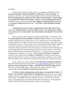 Dear Editor, Niagara County Legislator, John D. Ceretto, also an employee of the Office of Parks, Recreation, and Historic Preservation (OPRHP), has called for a “constructive dialog” (as