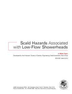 Scald Hazards Associated with Low-Flow Showerheads A White Paper Developed by the American Society of Sanitary Engineering Scald Awareness Task Group  ev