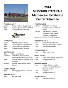 2014 MISSOURI STATE FAIR Mathewson Exhibition Center Schedule THURSDAY, AUG 7 10 am