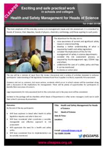 Exciting and safe practical work in schools and colleges Health and Safety Management for Heads of Science Email: 