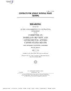 S. Hrg. 111–944  CONTRACTS FOR AFGHAN NATIONAL POLICE TRAINING  HEARING