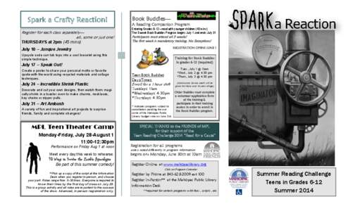 Spark a Crafty Reaction! Register for each class separately— all, some or just one! THURSDAYS at 2pm (45 mins)  Book Buddies—