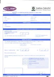 t  Amflna Takaful Insurance Redef ined SURGICAL & HOSPITALISATION TAKAFUL CLAIM FORM ALL OUESTIONS MUST BE FULLYANSWERED