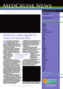 MedCruise News CELEBRATING 15 YEARS[removed]March 2011 | Issue 31 IN THIS ISSUE Association News/People