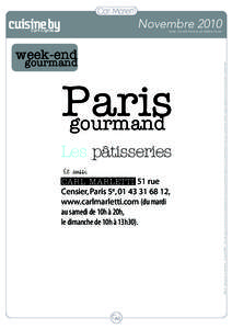 Cuisine by Cyril Lignac - Paris gourmand - novembreLa presse du pâtissier Carl Marletti
