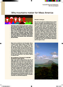 Sustainable Mountain Development RIO 2012 and beyond Why mountains matter for Meso America Manifold challenges