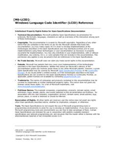 [MS-LCID]: Windows Language Code Identifier (LCID) Reference Intellectual Property Rights Notice for Open Specifications Documentation   Technical Documentation. Microsoft publishes Open Specifications documentation f