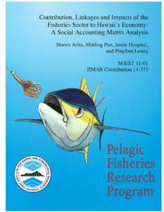 Fisheries / Longline fishing / Input-output model / Social accounting matrix / Circular flow of income / Fisheries management / Overfishing / Fishing / National accounts / Fishing industry