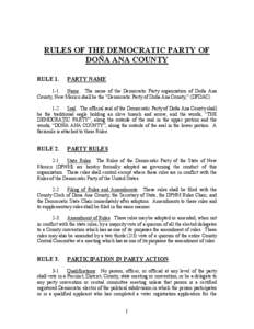 RULES OF THE DEMOCRATIC PARTY OF DOÑA ANA COUNTY RULE 1. PARTY NAME