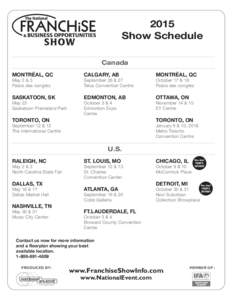 2015 Show Schedule Canada MONTRÉAL, QC  CALGARY, AB