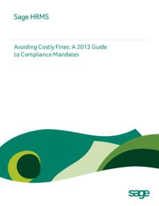 Avoiding Costly Fines: A 2013 Guide to Compliance Mandates Table of Contents Introduction.......................................................................................................... 3 Current Compliance Ma