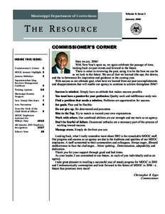 Mississippi Department of Corrections  Volume 8, Issue 1 January[removed]THE RESOURCE